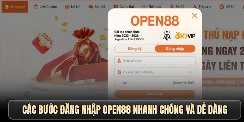 Các bước đăng nhập OPEN88 nhanh chóng và dễ dàng