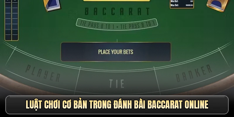 Luật chơi cơ bản trong đánh bài baccarat online